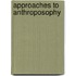 Approaches To Anthroposophy