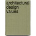 Architectural Design Values