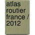 Atlas Routier France / 2012