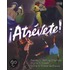 Atrevete! [with Cd (audio)]