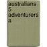 Australians 5 Adventurers A