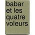 Babar Et Les Quatre Voleurs