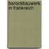 Barockbauwerk In Frankreich