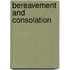 Bereavement And Consolation