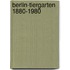 Berlin-Tiergarten 1880-1980