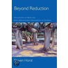 Beyond Reduction Phms:ncs P door Steven Horst