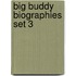 Big Buddy Biographies Set 3