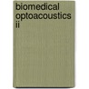 Biomedical Optoacoustics Ii by Alexander A. Oraevsky