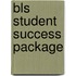 Bls Student Success Package