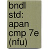 Bndl Std: Apan Cmp 7e (Nfu) by Peter C. Norton