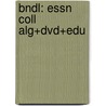 Bndl: Essn Coll Alg+Dvd+Edu door Richard N. Aufmann