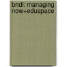 Bndl: Managing Now+Eduspace door Dessler