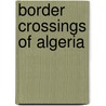 Border Crossings of Algeria door Not Available