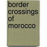 Border Crossings of Morocco door Not Available