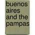 Buenos Aires And The Pampas