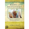 Building A Peaceful Society door Laura L. Finley