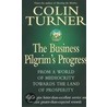 Business Pilgrim's Progress door Colin Turner