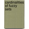 Cardinalities of Fuzzy Sets door Maciej Wygralak