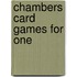 Chambers Card Games For One