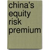 China's Equity Risk Premium door Nano Kurzmann