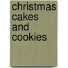 Christmas Cakes And Cookies by Nat Lambert