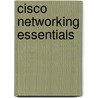 Cisco Networking Essentials door Troy McMillan