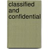 Classified And Confidential door Miguel Oliveira