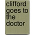 Clifford Goes to the Doctor
