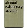 Clinical Veterinary Advisor by Thomas Donnelly