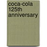 Coca-Cola 125Th Anniversary door Not Available