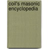 Coil's Masonic Encyclopedia by Henry Wilson Coil