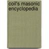 Coil's Masonic Encyclopedia door Henry Wilson Coil