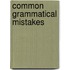 Common Grammatical Mistakes