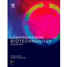 Comprehensive Biotechnology by Murray Moo-Young