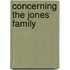 Concerning The Jones Family