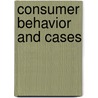 Consumer Behavior and Cases door Schiffman