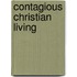 Contagious Christian Living