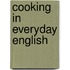 Cooking In Everyday English