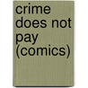 Crime Does Not Pay (comics) by John McBrewster