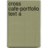 Cross Cafe-Portfolio Text A door Savage/Mooney-Gonzalez/Mc