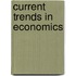Current Trends In Economics
