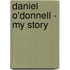 Daniel O'Donnell - My Story