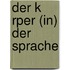 Der K Rper (In) Der Sprache