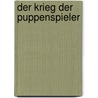 Der Krieg der Puppenspieler by Larry Niven