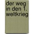 Der Weg In Den 1. Weltkrieg