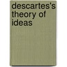 Descartes's Theory Of Ideas door David Clemenson