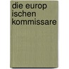 Die Europ Ischen Kommissare by Lisa Wassermann