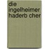 Die Ingelheimer Haderb Cher