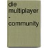 Die Multiplayer - Community