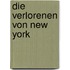 Die Verlorenen von New York